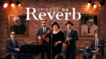پادکست ریورب Reverb 4 کاری از دیجی معین (خاطره انگیز)